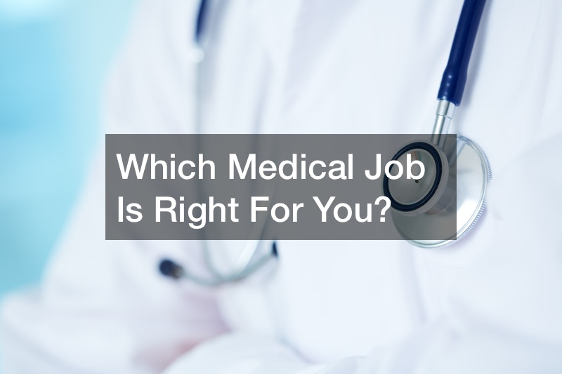 what career should I choose in the medical field